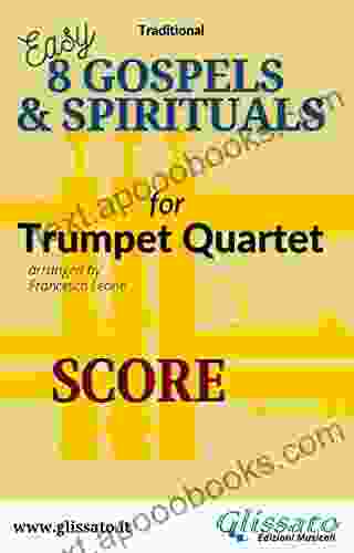 8 Gospels Spirituals for Trumpet quartet (score): Easy/Intermediate