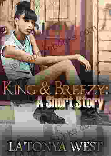 King and Breezy: A Short Story