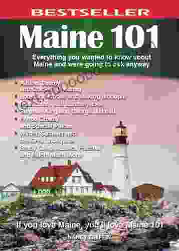 Maine 101: Everything You Wanted To Know About Maine And Were Going To Ask Anyway