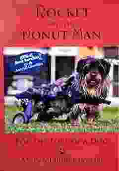 Rocket and the Donut Man: For the Love of a Dog