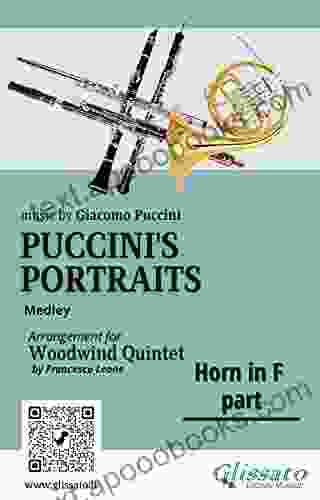 French Horn In F Part Of Puccini S Portraits For Woodwind Quintet: Medley (Puccini S Portraits (medley) For Woodwind Quintet 4)