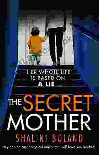 The Secret Mother: A Gripping Psychological Thriller That Will Have You Hooked