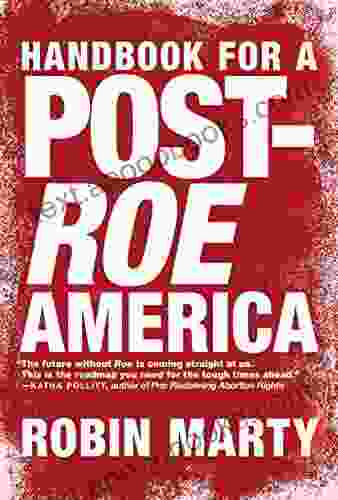 Handbook For A Post Roe America