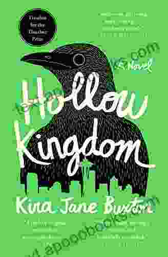 Hollow Kingdom Kira Jane Buxton