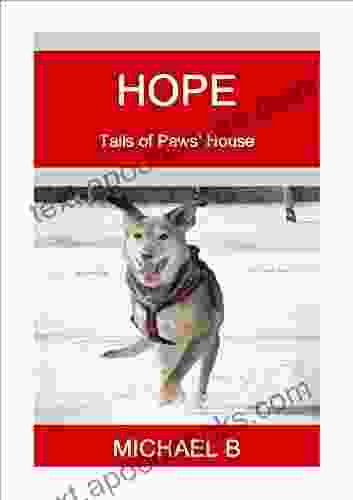 HOPE: Tails Of Paws House