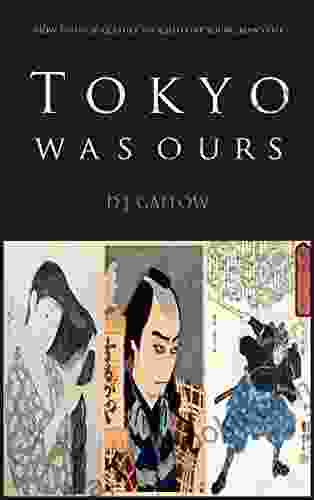 Tokyo Was Ours: How Japanese Culture Touched One Young Man s Life