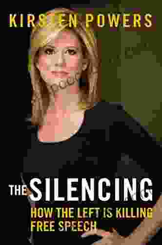 The Silencing: How the Left is Killing Free Speech