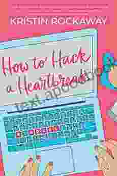 How To Hack A Heartbreak