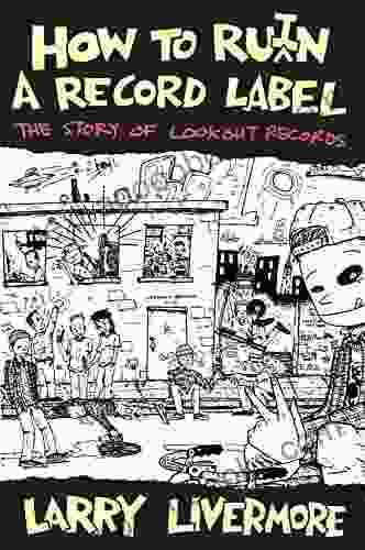 How To Ru(i) N A Record Label: The Story Of Lookout Records