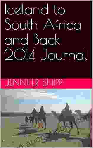 Iceland To South Africa And Back 2024 Journal (BruisedBanana Journals)