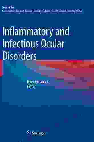 Inflammatory and Infectious Ocular Disorders (Retina Atlas 5)