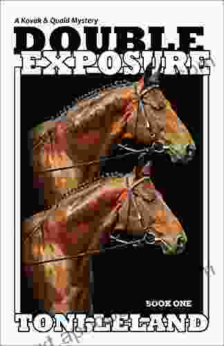 Double Exposure: Kovak Quaid Horse Mystery One (Kovak Quaid Horse Mysteries 1)