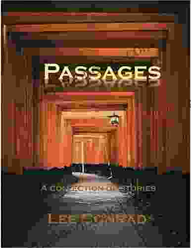 Passages: Historical Short Stories: A Collection Of Historical Short Stories