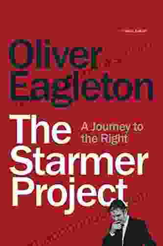 The Starmer Project: A Journey To The Right