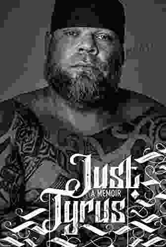 Just Tyrus: A Memoir Tyrus