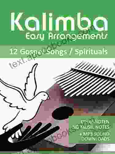 Kalimba Easy Arrangements 12 Gospel Songs / Spirituals: Ohne Noten No Music Notes + MP3 Sound Downloads