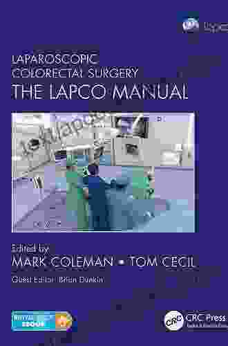 Laparoscopic Colorectal Surgery: The Lapco Manual