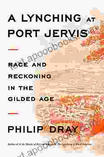 A Lynching at Port Jervis: Race and Reckoning in the Gilded Age