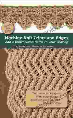 Machine Knitting Trims and Edges Double Bed