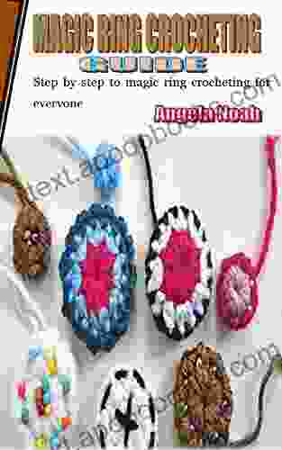 MAGIC RING CROCHETING GUIDE: Step by step to magic ring crocheting for everyone