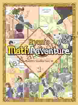 Ryan S Math 1: Numbers Smaller Than 20 Common Core Math Comic Ages 6 7 Grade 1 Makes Kids Love Enjoy Math (RYAN S MATH ADVENTURE)