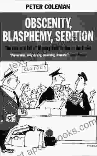 Obscenity Blasphemy Sedition: 100 Years Of Censorship In Australia