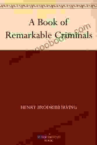 A Of Remarkable Criminals