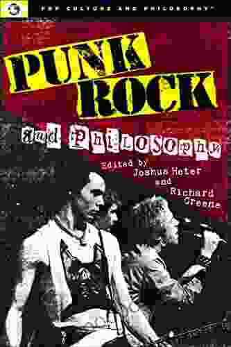 Punk Rock And Philosophy (Pop Culture And Philosophy 7)