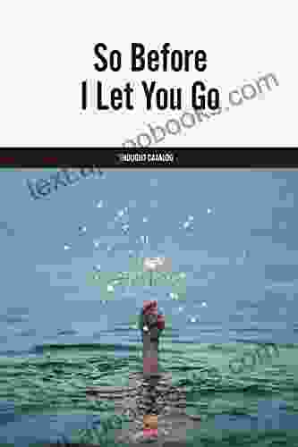 So Before I Let You Go