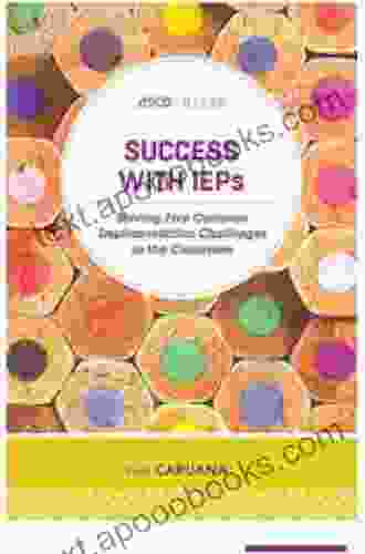 Success With IEPs: Solving Five Common Implementation Challenges In The Classroom (ASCD Arias)