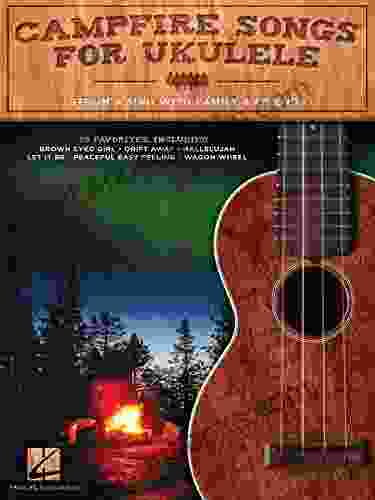 Campfire Songs For Ukulele: Strum Sing With Family Friends