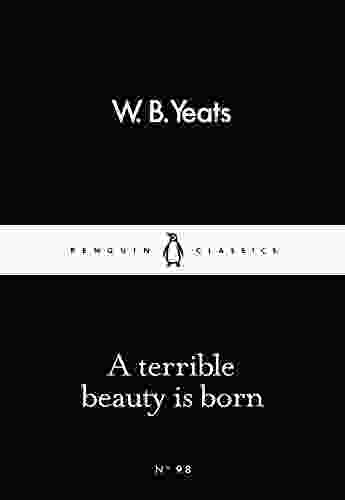 A Terrible Beauty Is Born (Penguin Little Black Classics)