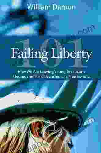 Failing Liberty 101: How We Are Leaving Young Americans Unprepared for Citizenship in a Free Society (Hoover Institution Press Publication 611)