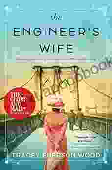 The Engineer s Wife: A Novel