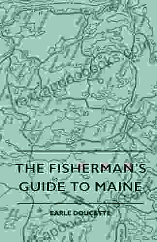 The Fisherman S Guide To Maine