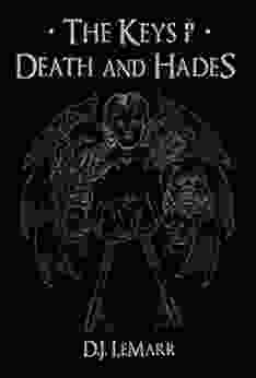 The Keys Of Death And Hades (The Epic Of Lucifer 1)