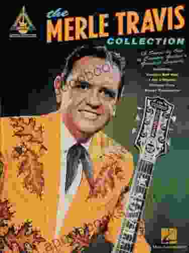 The Merle Travis Collection Songbook (Guitar Recorded Versions)