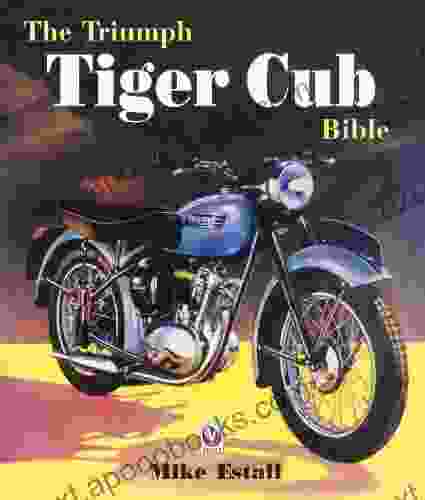 The Triumph Tiger Cub Bible