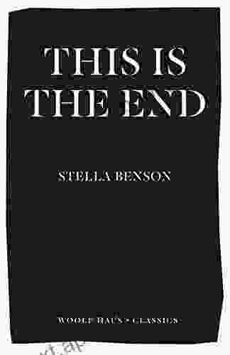 This Is The End (Woolf Haus Classics)