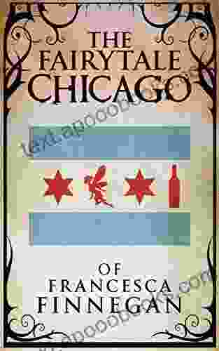 The Fairytale Chicago of Francesca Finnegan