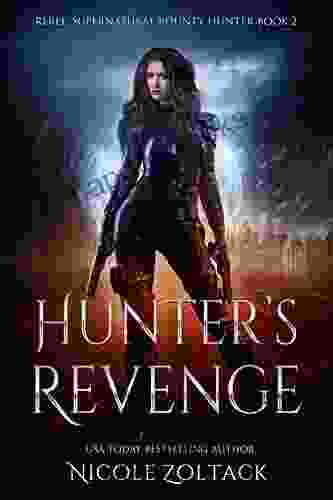 Hunter s Revenge: A Mayhem of Magic World Story (Rebel Supernatural Bounty Hunter 2)