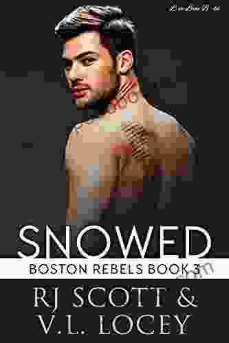 Snowed (Boston Rebels 3) RJ Scott