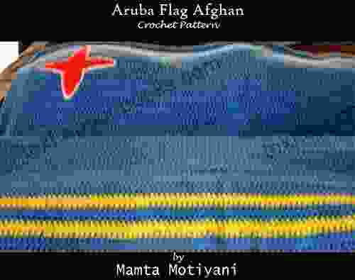 Aruba Flag Afghan Crochet Pattern (Crochet Accessories)