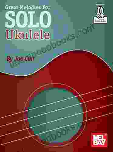 Great Melodies For Solo Ukulele