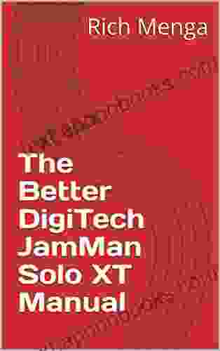 The Better DigiTech JamMan Solo XT Manual