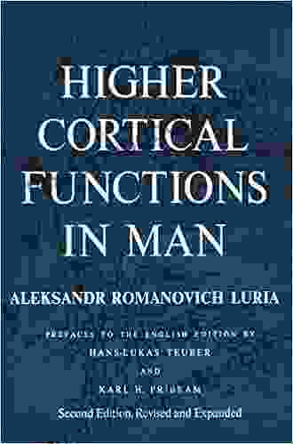 Higher Cortical Functions In Man