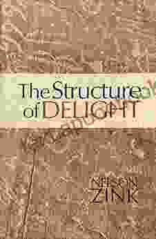 The Structure of Delight Nelson Zink