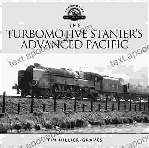 The Turbomotive: Stanier S Advanced Pacific (Locomotive Portfolios)