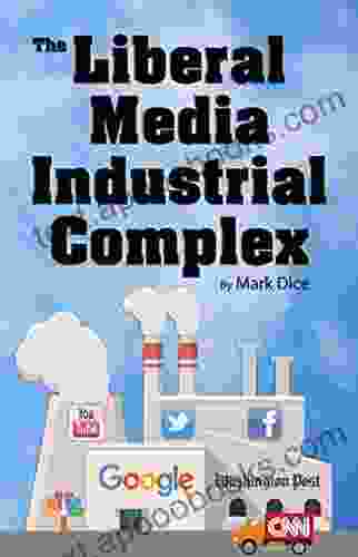 The Liberal Media Industrial Complex