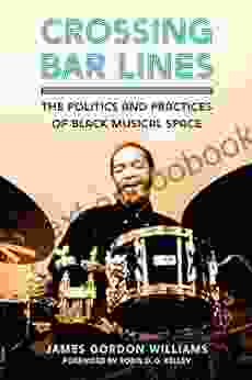 Crossing Bar Lines: The Politics And Practices Of Black Musical Space